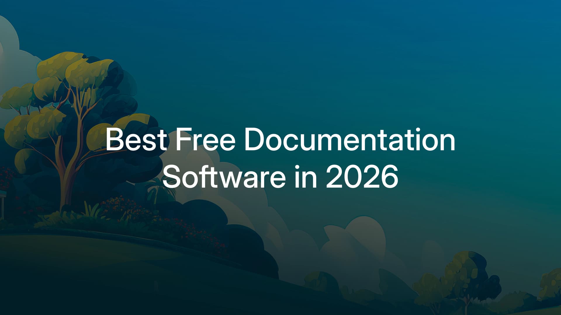 Best Free Documentation Software in 2026